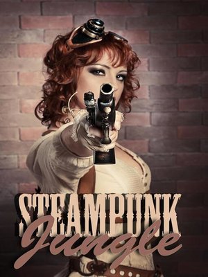 cover image of Steampunk Jungle